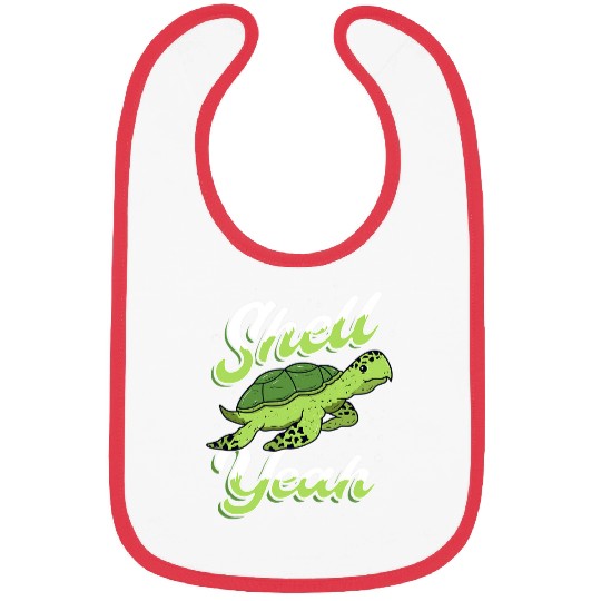 Turtle Pet Shell Yeah Funny Sea Turtle Ocean and Sea Life Lovers 51 Bibs