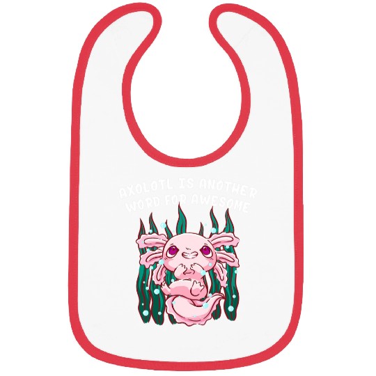 Axolotls Pet Is Another Word for Awesome Animal Meme Salamander Bibs