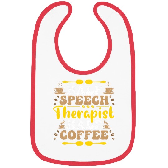 Groovy Half Speech Therapist Half Coffee Slp Speech Therapy 2 Bibs