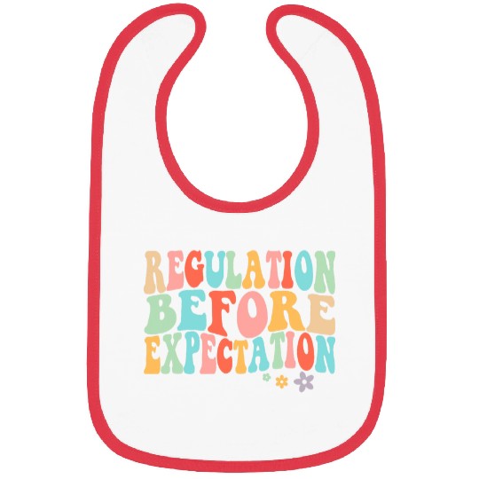 Groovy Regulation Before Expectation Cute ABA SLP Therapy 6 Bibs