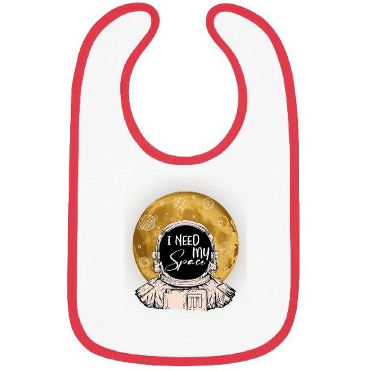 Astronaut Job I need space my Astronaut moon mars planets Bibs