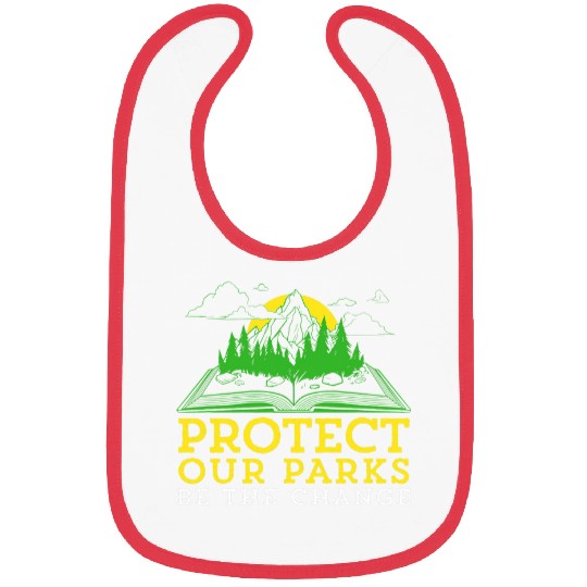 Book Fun Protect Our Parks Be The Change Nature Book Environment Bibs