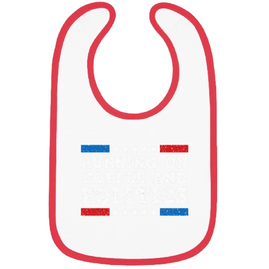 Coffee Fun Running on Coffee and Politics Bibs