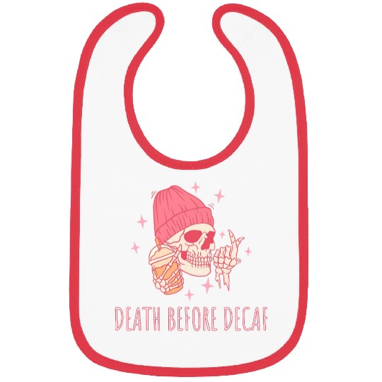 Coffee Fun Halloween Coffee Death Before Decaf Skull Skeleton Bibs