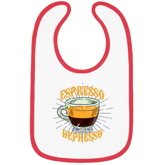Coffee Fun More espresso Less depresso 7 Bibs