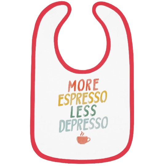 Coffee Fun More Espresso Less Depresso 2 8 Bibs