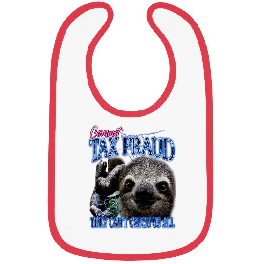 Sloth Pet Commit Tax Fraud Retro Bootleg Rap Sloth Streetwear Bibs