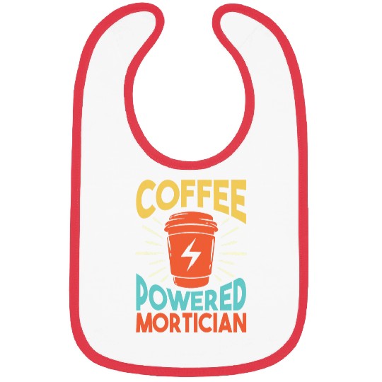 Coffee Fun Mortuary Science Coffee Lover Embalmer Funny Mortician Bibs