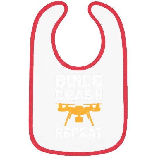Flying Drone Build Crash Repeat Pilot Hobby Quadcopter Bibs