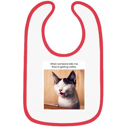 Coffee Fun Cat Meme Coffee Drinker Design caffeines Lovers Bibs
