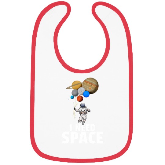 I Need Space Astronaut Planet Balloons Saturn Jupiter Earth Bibs