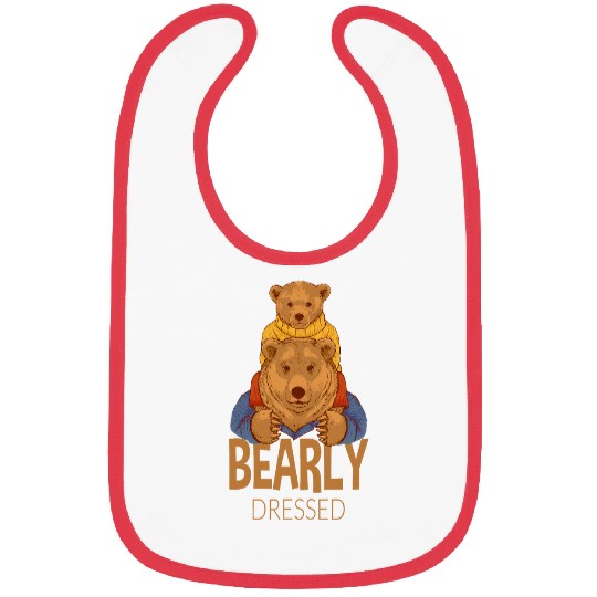 Bear Pet Funny saying bear dressed bear23 4 Bibs