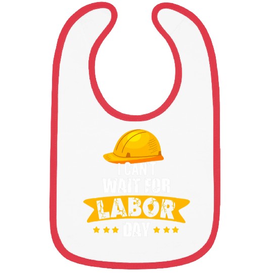 Labor Day Quote Proud Union Laborer Worker Skilled Labor 3 Bibs