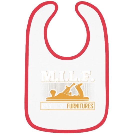 MILF Man I Love Furnitures Union Carpenter Woodworking Bibs