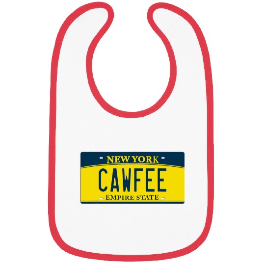 Coffee Fun Cawfee NY New York License Plate Need Coffee Lover Bibs