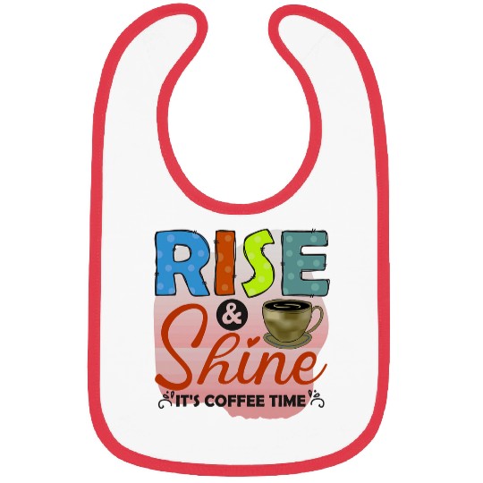 Coffee Fun vintages Coffee Rise Shine Jesus Christ Plus Size Bibs