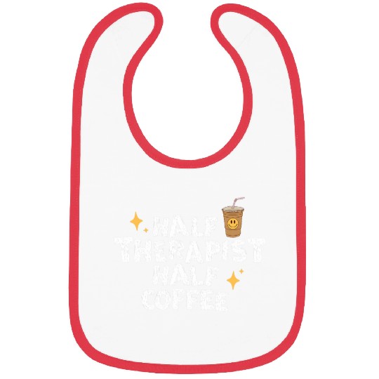 Coffee Fun Speech Therapy Half Therapist Half Coffee Bibs