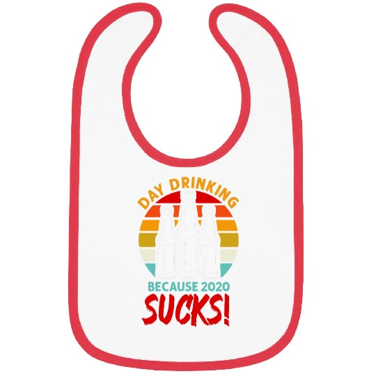 Beer Fun Day Drinking Because Sucks Beer Lover Bibs