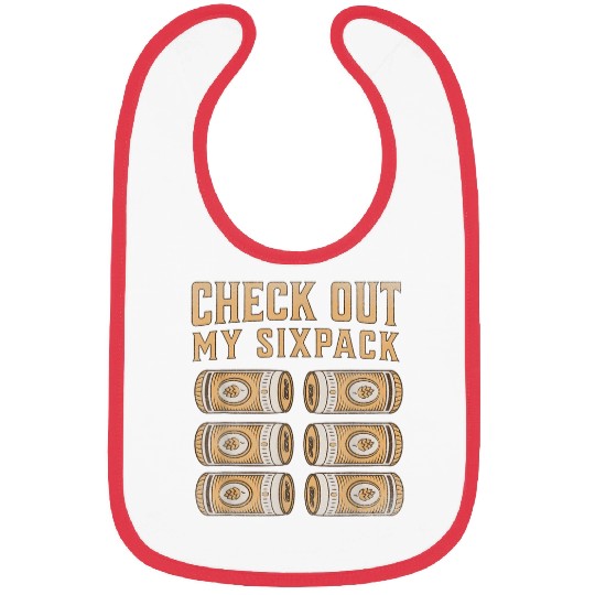 Check Out my Sixpack Canned Beer funny Beer Statement Bibs