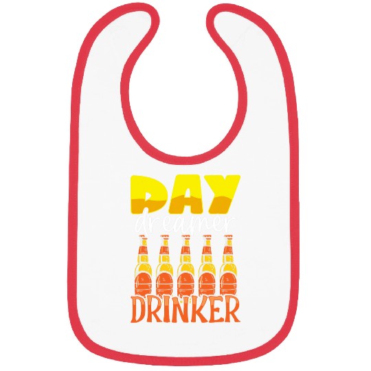Beer Fun Day Dreamer Drinker Beer Drinking Party Outfit Bibs