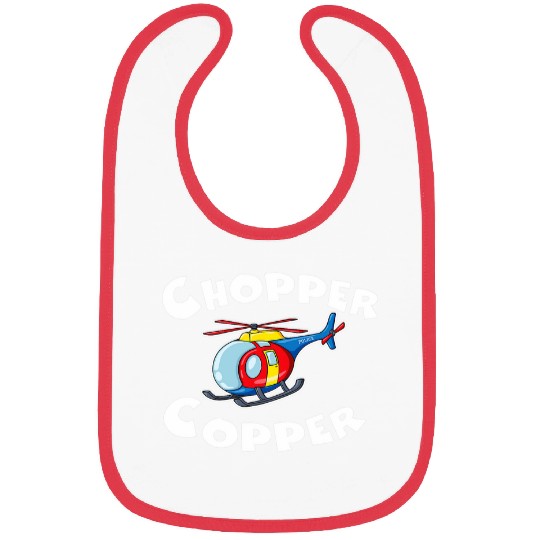 Chopper Copper Police Helicopter Funny Police Officer Bibs