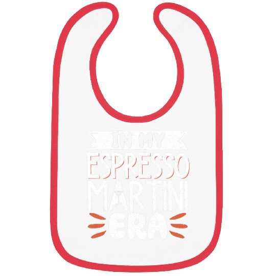 Wines Fun In My Espresso Martini Era Bibs