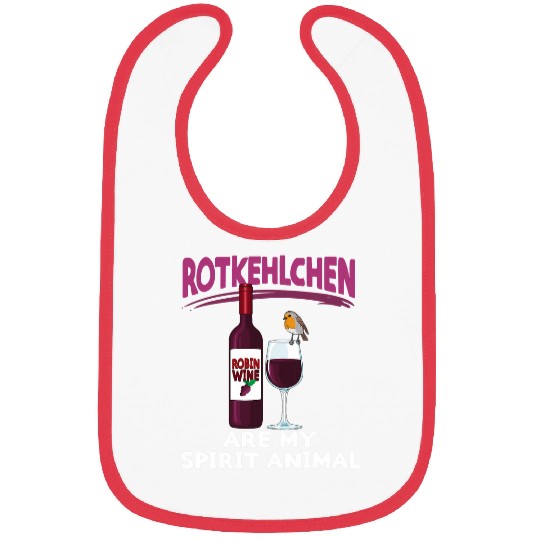 Wines Fun Funny Robin Red Wines Drinker e Bibs
