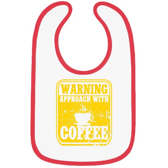 Coffee Fun Warning Approach With Coffee School Staff Bibs