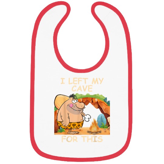 Caveman I Left My Cave For This Costume Bibs