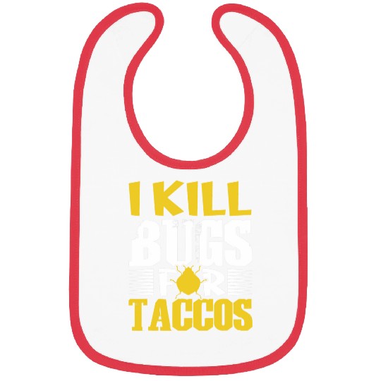 I Kill Bed Bug Pest Control Exterminator Pest Controller Bibs