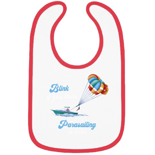 Cool Parasailing Blink If You Think Parakiting Parasailer Bibs