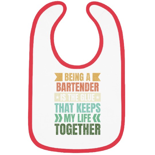 Bartender Job Keeps My Life Together Bartending Sayings Bibs
