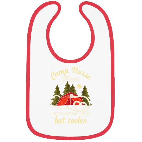 Funny Camp nurses Mom Summer Camping Mothers Day Bibs