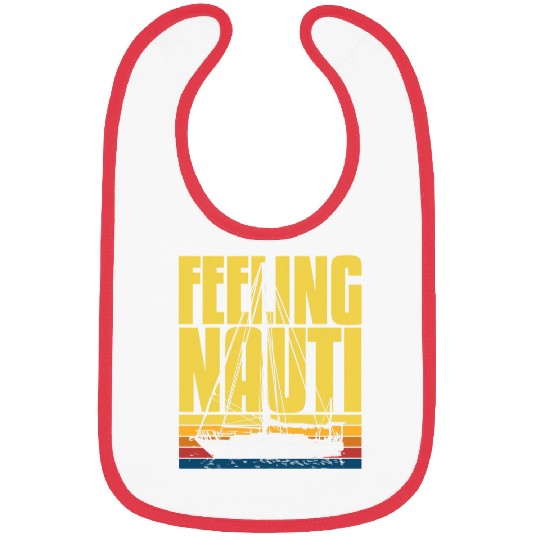Boat Captain Funny Feeling Nauti Bibs
