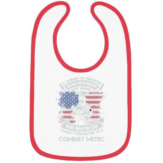 Own Forever The Title Combat Medic Flag American USA Bibs