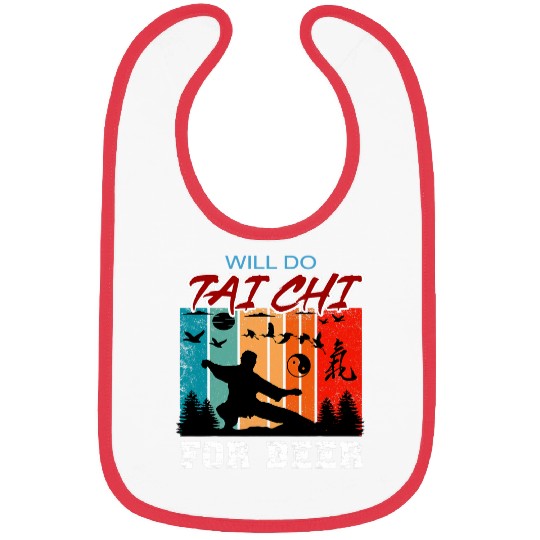 Beer Fun Will Do Tai Chi For Beer Funny Tai Chi Beginners Slogan Bibs