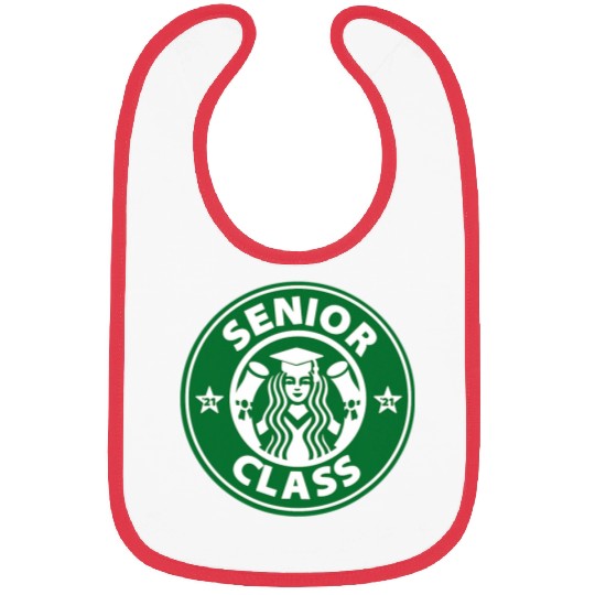 Coffee Fun Class of Coffee Senior Year TwentyOne Style Graduation Bibs