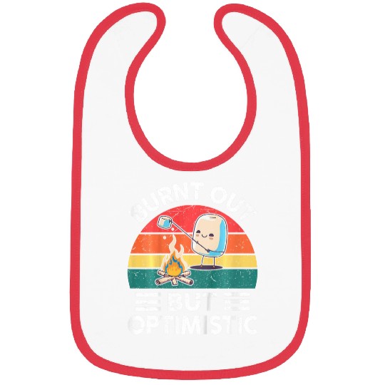 Kids Happy Camper Burnt Out But Optimistic Marshmallow Camping Bibs