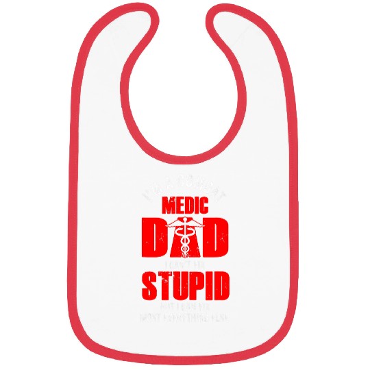 Mens Combat Medic Dad cant fix stupid but can fix everything Bibs