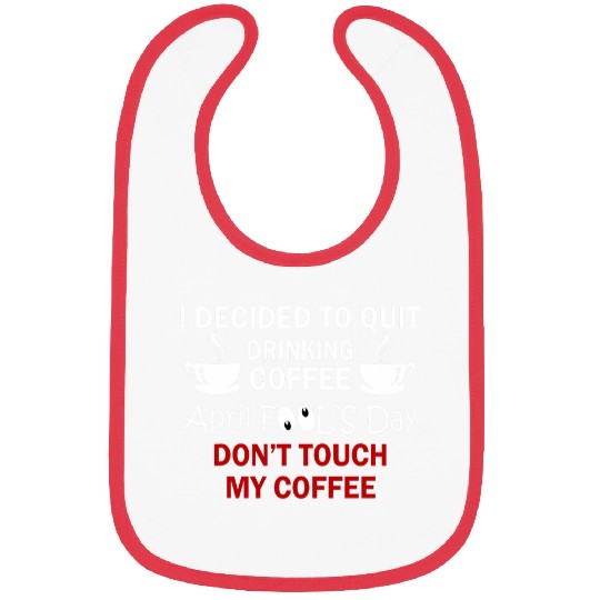 Coffee Fun Lovers April Fools Day Bibs