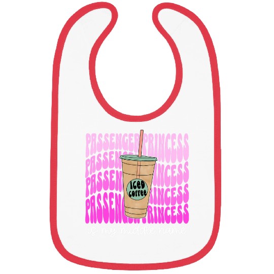 Coffee Fun Passenger Princess Iced Coffee Lover Daily Commuter Bibs
