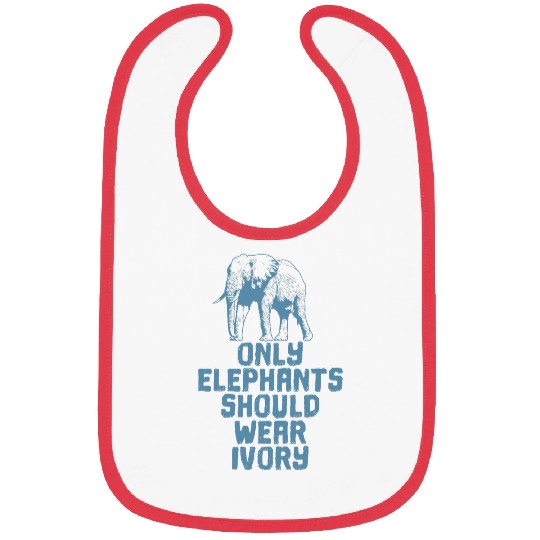 Elephant Pet Only Elephants Should Wear Ivory Bibs