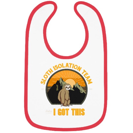 Sloth Pet Isolation Team Relax I Got This 1 Bibs