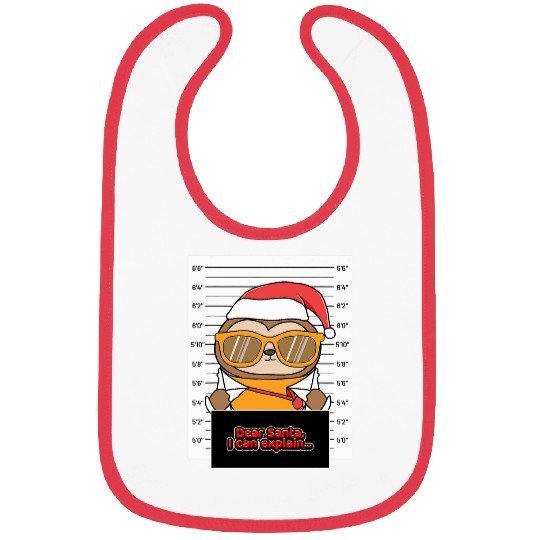 Sloth Pet Dear Santa I Can Explain Sloth Criminal Christmas Bibs