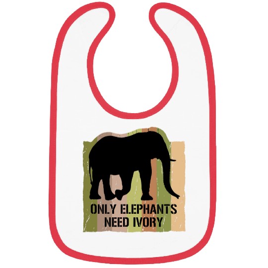 Elephant Pet Only Elephants Need Ivory Artwork for Elephant Lovers Bibs
