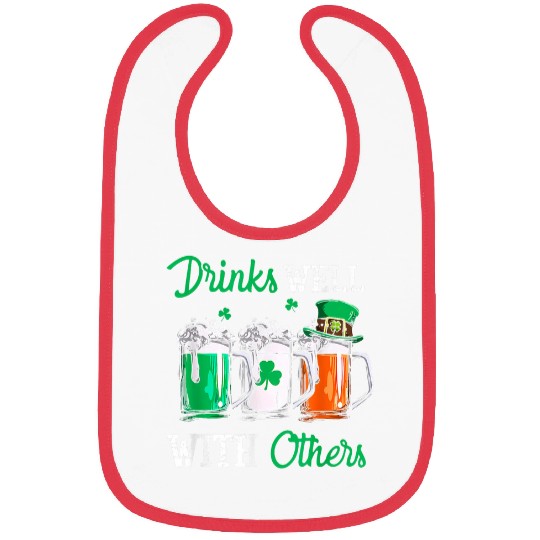 Beer Fun Drinks Well With Others St Patrick s Day Drunk Beer Funny Bibs