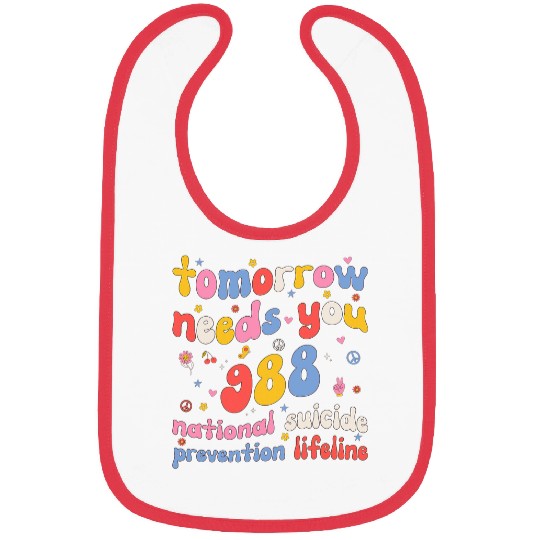 Retro Tomorrow Needs You 988 suicides Prevention Awareness Bibs