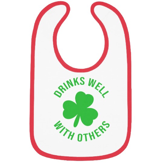 Beer Fun Drinks Well With Others Funny St Patricks Day Beer Drinking 7 Bibs