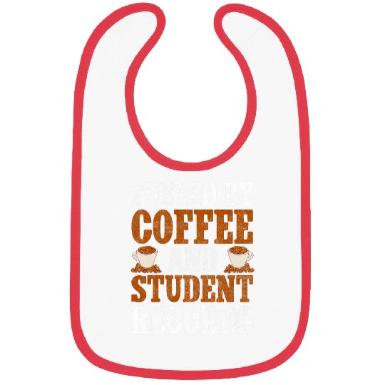 Coffee Fun Fueled By Coffee And Student Records School Staff Bibs