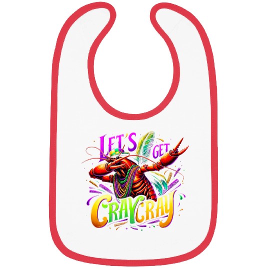 Dabbings Crawfish Lets Get Cray Cray Mardi Gras Cajun Party Bibs